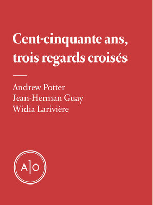 cover image of Cent-cinquante ans, trois regards croisés